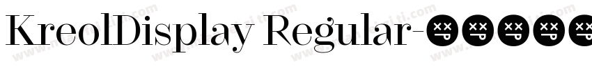 KreolDisplay Regular字体转换